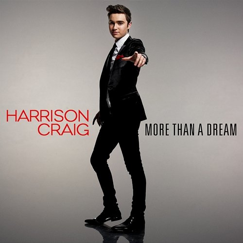 More Than A Dream Harrison Craig