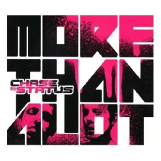 More Than Alot Chase and Status