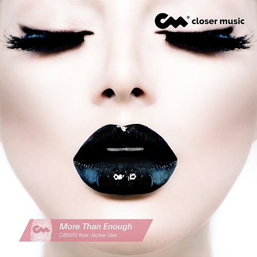 More Than Enough OBWN feat. Jackie Vae