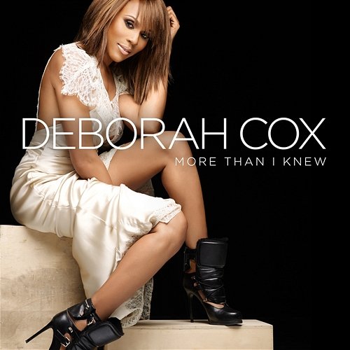 More Than I Knew Deborah Cox
