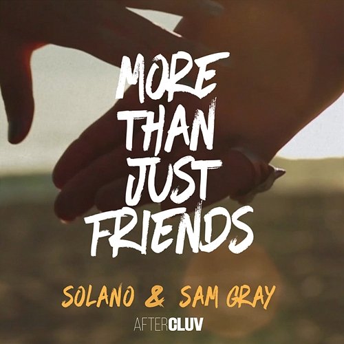 More Than Just Friends Solano, Sam Gray