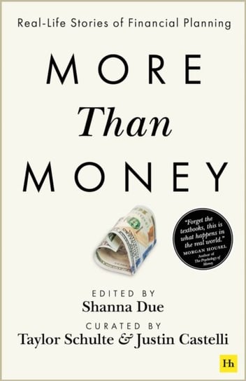 More Than Money: Real Life Stories of Financial Planning Justin Castelli