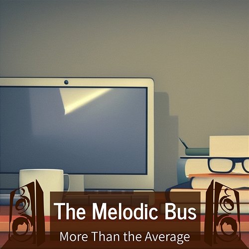 More Than the Average The Melodic Bus