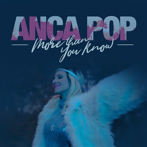 More Than You Know Anca Pop