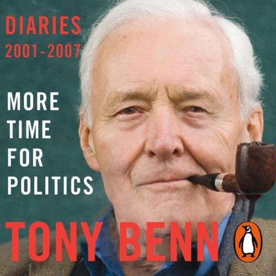 More Time for Politics Benn Tony