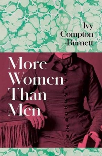 More Women Than Men Compton-Burnett Ivy