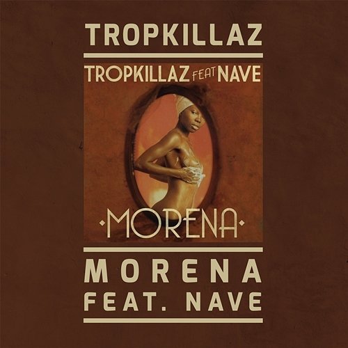 Morena Tropkillaz feat. Nave