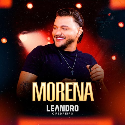 Morena Leandro O Pedreiro, Sua Música
