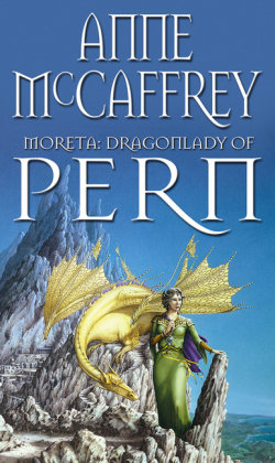 Moreta - Dragonlady Of Pern McCaffrey Anne
