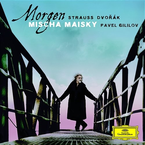 Morgen Strauss / Dvorák Mischa Maisky, Pavel Gililov