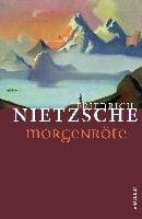 Morgenröte Nietzsche Friedrich
