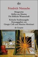 Morgenröte / Idyllen aus Messina / Die fröhliche Wissenschaft Nietzsche Fryderyk
