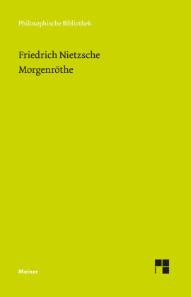Morgenröthe (Neue Ausgabe 1887) Meiner