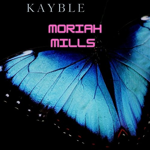 Moriah Mills Kayble