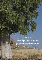 Moringa Oleifera -  ein ganz besonderer Baum Kragt Hans