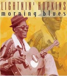 Morning Blues Lightnin' Hopkins