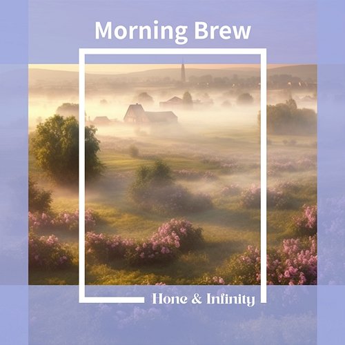 Morning Brew Honey & Infinity