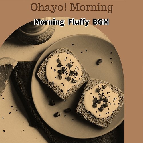 Morning Fluffy Bgm Ohayo! Morning