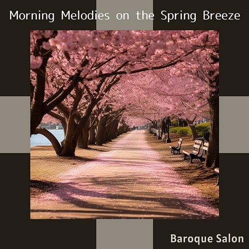 Morning Melodies on the Spring Breeze Baroque Salon