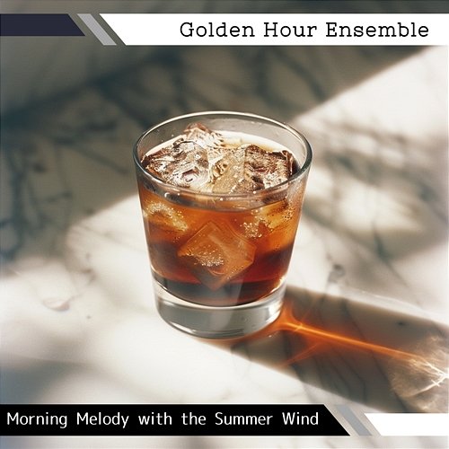 Morning Melody with the Summer Wind Golden Hour Ensemble