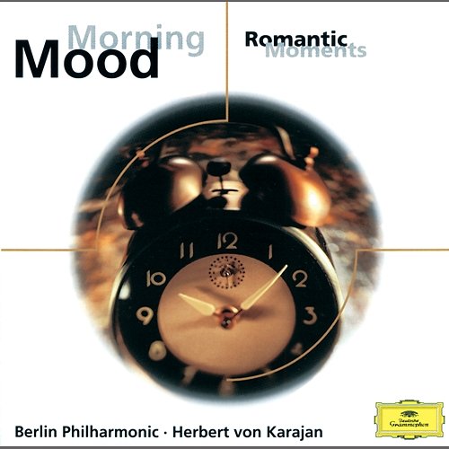 Morning Mood - Romantic Moments Berliner Philharmoniker, Herbert Von Karajan