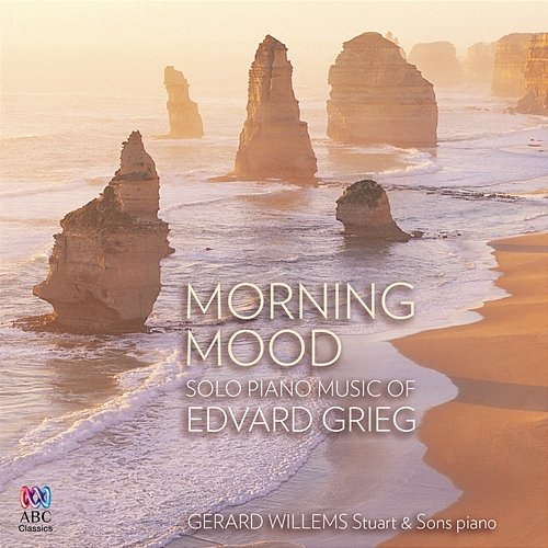 Morning Mood: Solo Piano Music Of Edvard Grieg Gerard Willems