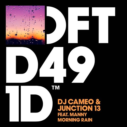 Morning Rain DJ Cameo & Junction 13 feat. Manny