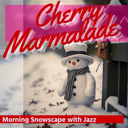 Morning Snowscape with Jazz Cherry Marmalade