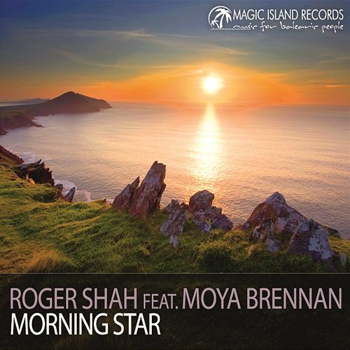Morning Star Roger Shah feat. Moya Brennan