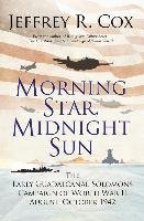 Morning Star, Midnight Sun Cox Jeffrey