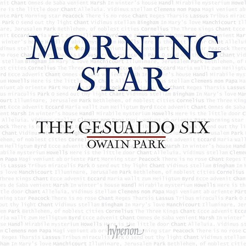 Morning Star: Music for Epiphany Down the Ages Owain Park, The Gesualdo Six