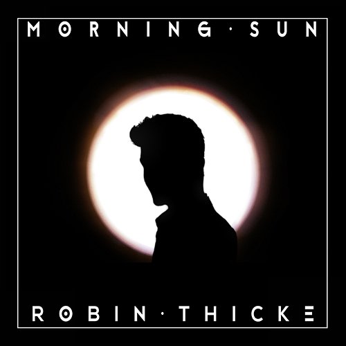 Morning Sun Robin Thicke