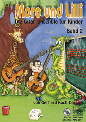 Moro und Lilli. Bd.2 Acoustic Music Books