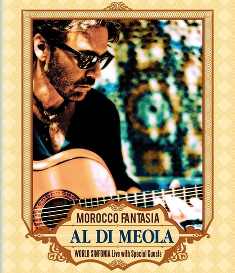 Morocco Fantasia Al Di Meola