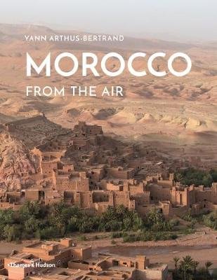 Morocco From The Air Arthus-Bertrand Yann