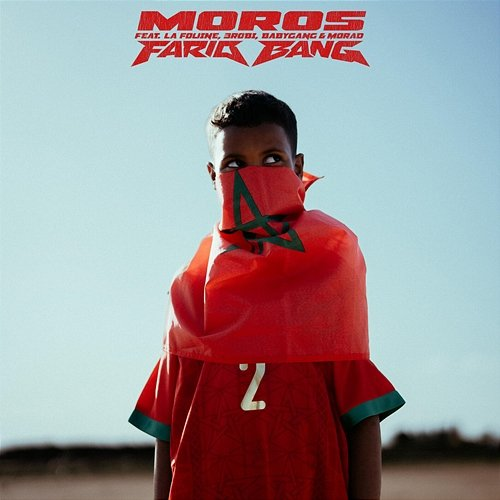 Moros Baby Gang, Morad, La Fouine, 3robi, Farid Bang