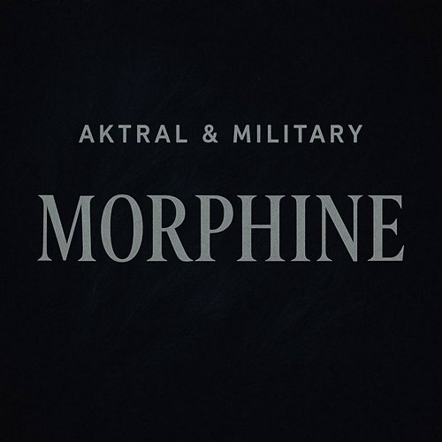 Morphine MILITARY, AKTRAL