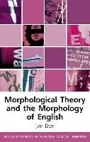 Morphological Theory and the Morphology of English Don Jan