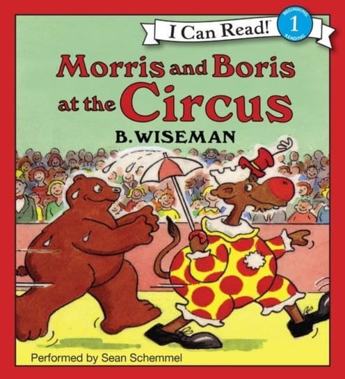 Morris and Boris at the Circus Wiseman B.