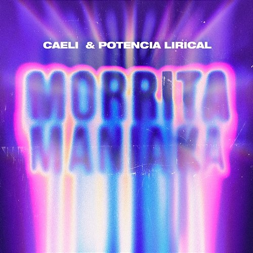 MORRITA MANIAKA Caeli & Potencia Lirical