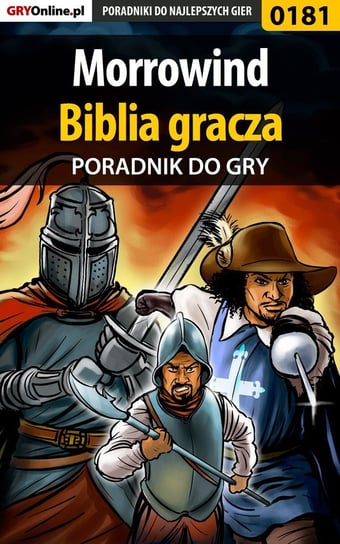Morrowind - biblia gracza - poradnik do gry Deja Piotr Ziuziek