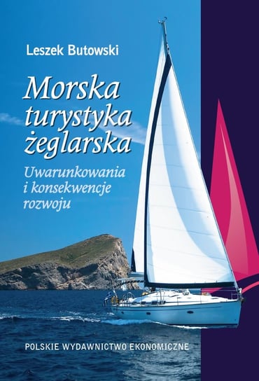 Morska turystyka żeglarska Butowski Leszek