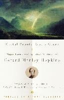 Mortal Beauty, God's Grace: Major Poems and Spiritual Writings of Gerard Manley Hopkins Hopkins Gerard Manley