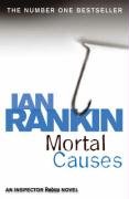 Mortal Causes Rankin Ian