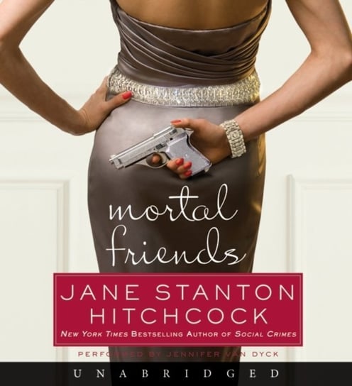 Mortal Friends Hitchcock Jane Stanton