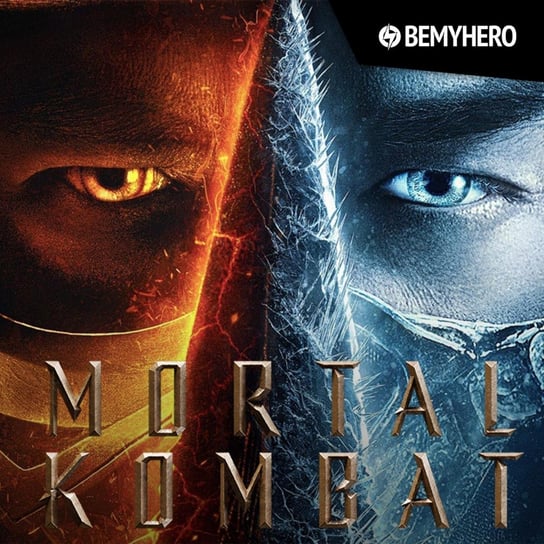 Mortal Kombat (2021) – czy naprawdę jest tak źle jak mówią? | Dyskusja o filmie - Be My Hero podcast Świderek Rafał, Matuszak Kamil