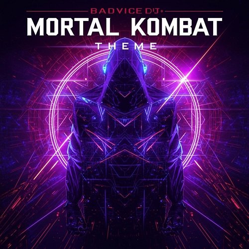 Mortal Kombat Theme BadVice DJ