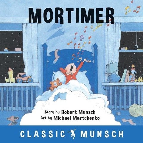 Mortimer Munsch Robert