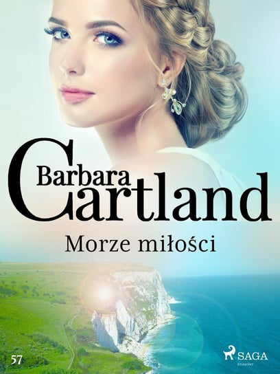 Morze miłości. Ponadczasowe historie miłosne Barbary Cartland - ebook epub Cartland Barbara