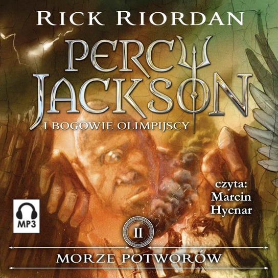 Morze potworów. Percy Jackson i bogowie olimpijscy. Tom 2 - audiobook Riordan Rick